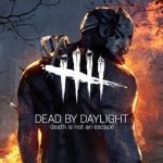 Dead by Daylight, Hafta Sonu Boyunca Ücretsiz