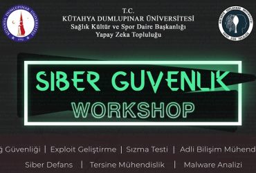 DPU Siber Güvenlik Workshop Etkinliği, 27-28 Nisan'da