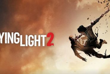 Dying Light 2'nin Tanıtım Videosu Yayınlandı