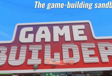 Game Builder, 3D Oyun Oluşturmayı Kolaylaştırıyor