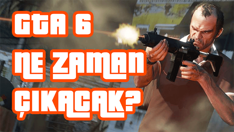 GTA 6 Ne Zaman Çıkacak? Hangi Platformlarda Oynanacak?