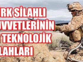 TSK İçin Geliştirilen En Güçlü 8 Silah ve Teknoloji