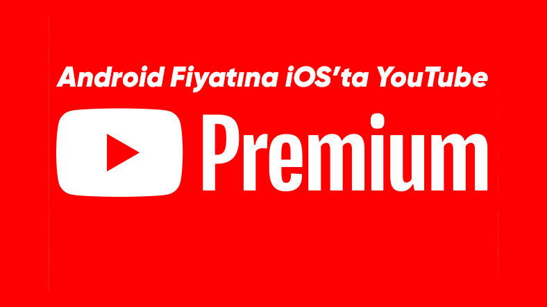 iPhone Kullanıcıları İçin Daha Ucuz YouTube Premium Taktiği