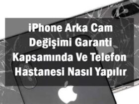 İphone On Cam Degisimi Garanti Kapsaminda Mi