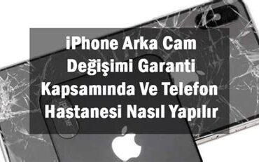 İphone On Cam Degisimi Garanti Kapsaminda Mi